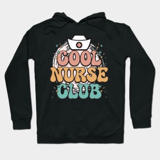 Cool Nurse Club Healthcare Worker Nurse Life Groovy Retro Hoodie